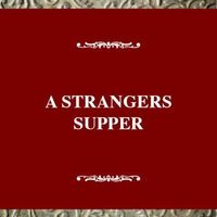 A Stranger's Supper: An Oral History of Centenarian Women in Montenegro