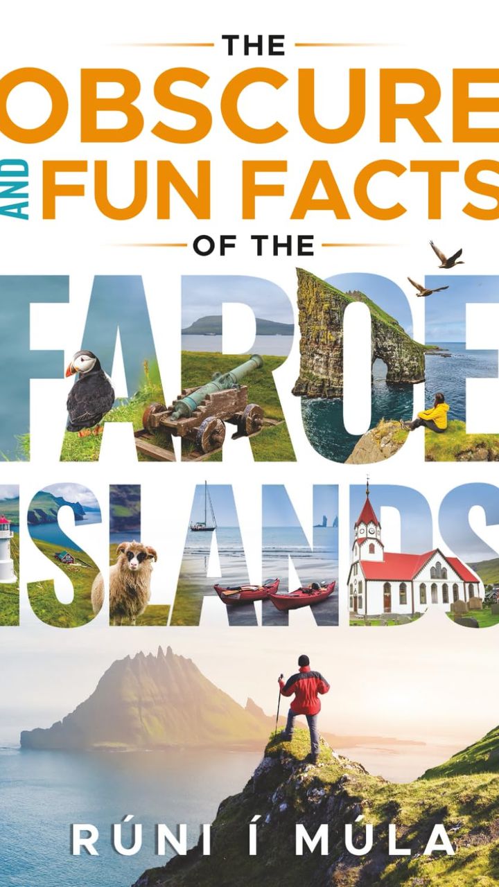 The Obscure and Fun Facts of the Faroe Islands