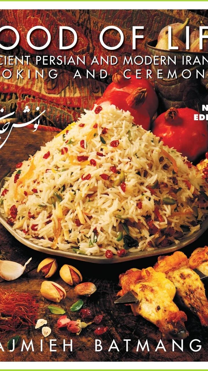 Food of Life: Ancient Persian and Modern Iranian Cooking and Ceremonies