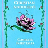 Hans Christian Andersen's Complete Fairy Tales