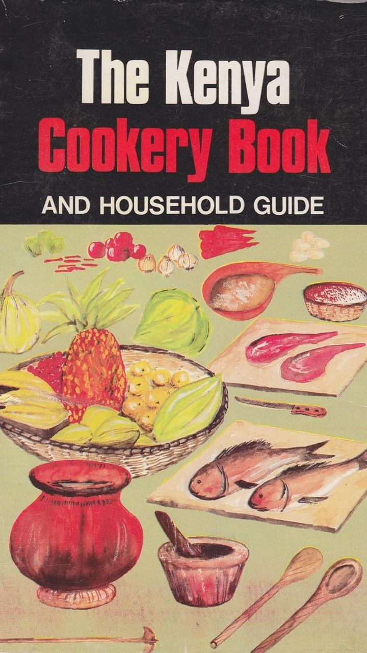 Kenya Cookery Book and Household Guide