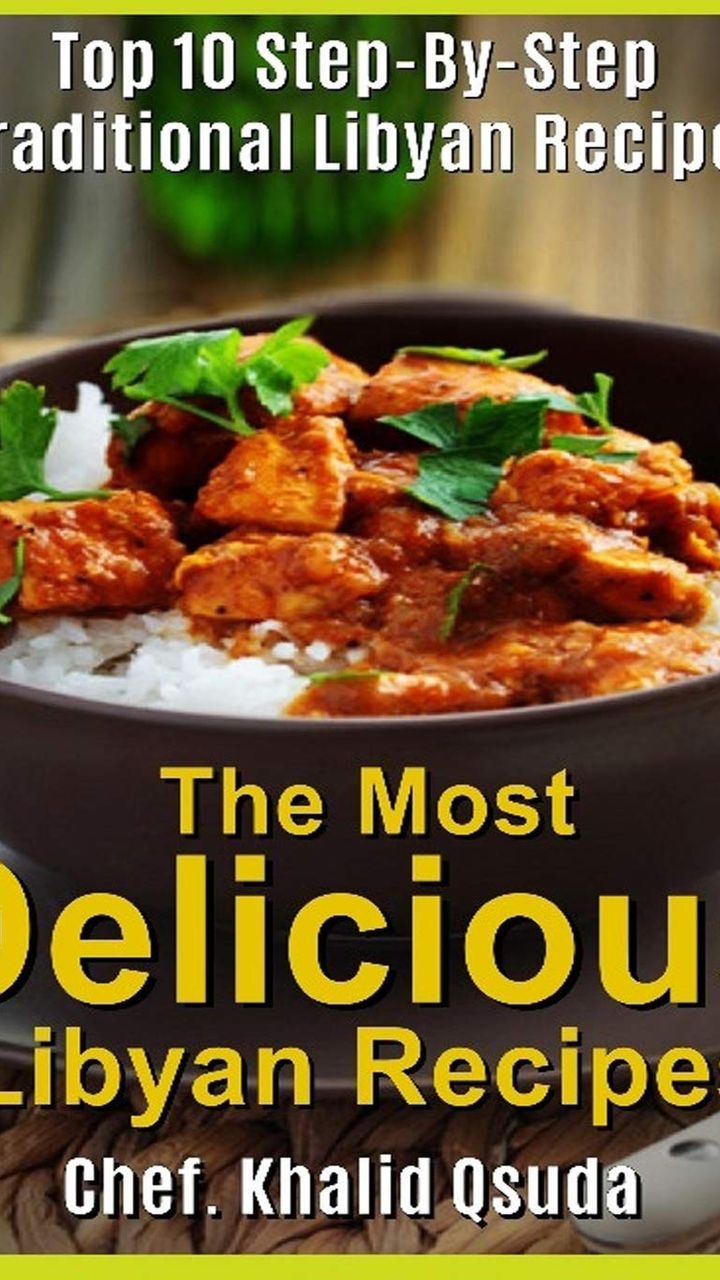 The Most Delicious Libyan Recipes
