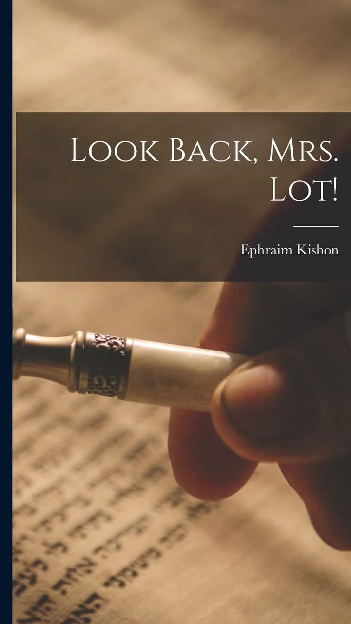 Look Back, Mrs. Lot!