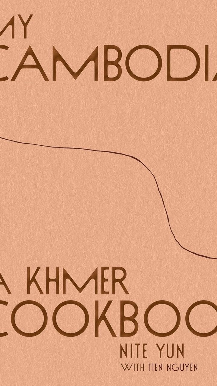 My Cambodia: A Khmer Cookbook
