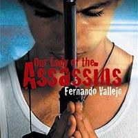 Our Lady of the Assassins