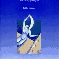 Twenty Love Poems and a Song of Despair