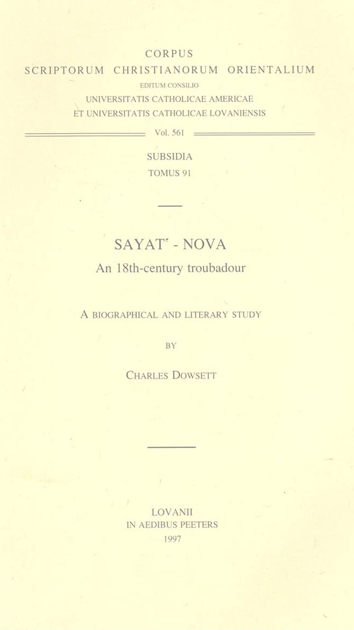Sayat'-Nova, an 18th-Century Troubadour. a Biographical and Literary Study