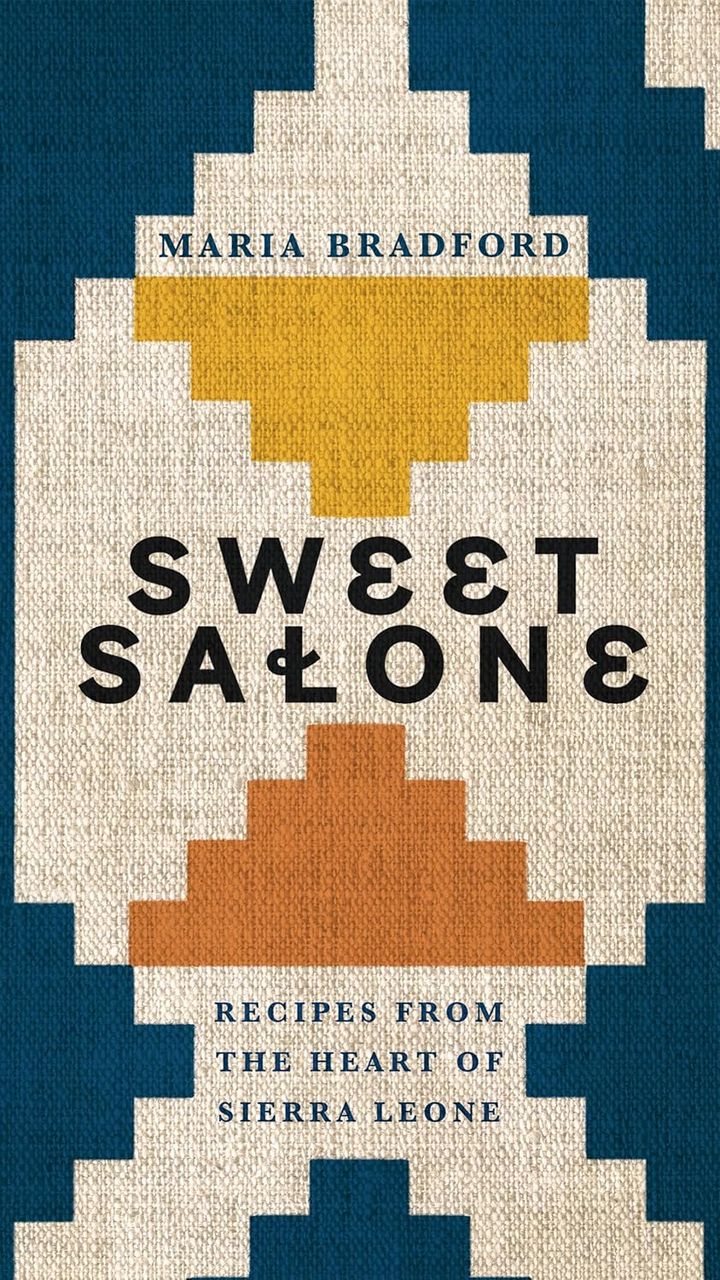 Sweet Salone: Recipes from the Heart of Sierra Leone