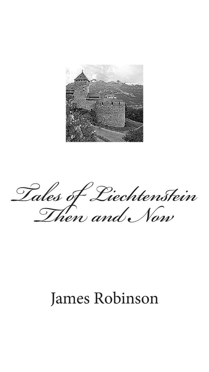 Tales of Liechtenstein Then and Now