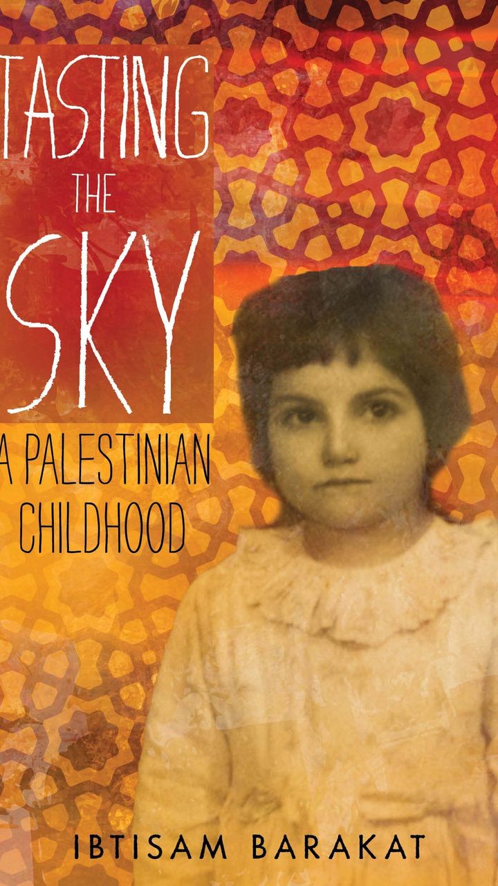 Tasting the Sky: A Palestinian Childhood
