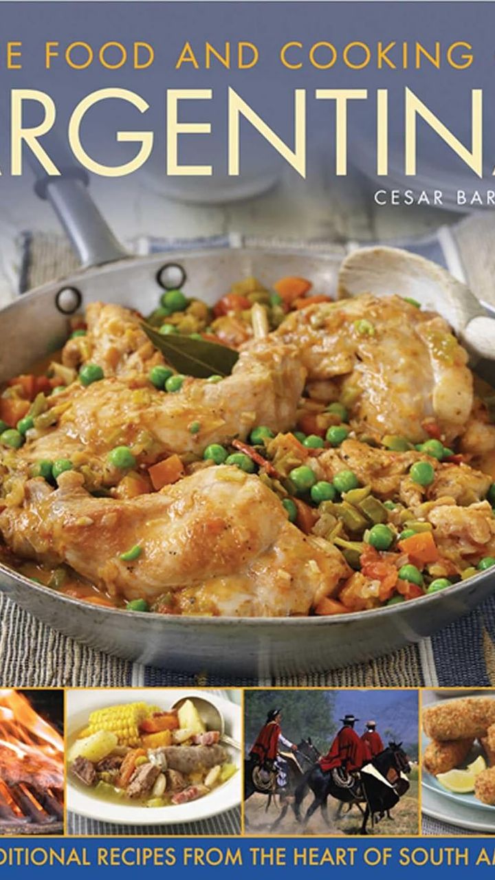 The Food and Cooking Of Argentina