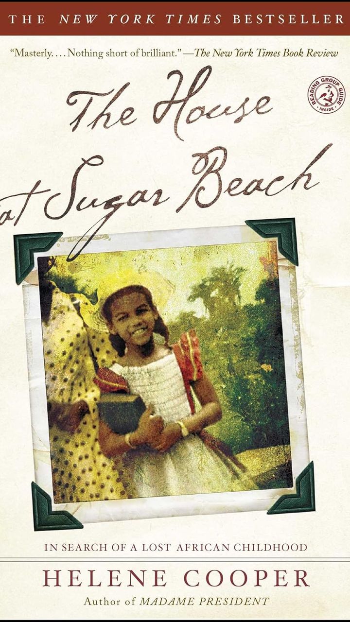 The House at Sugar Beach: In Search of a Lost African Childhood