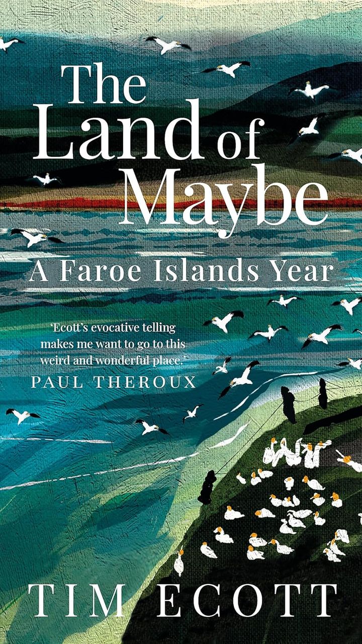The Land of Maybe: A Faroe Islands Year