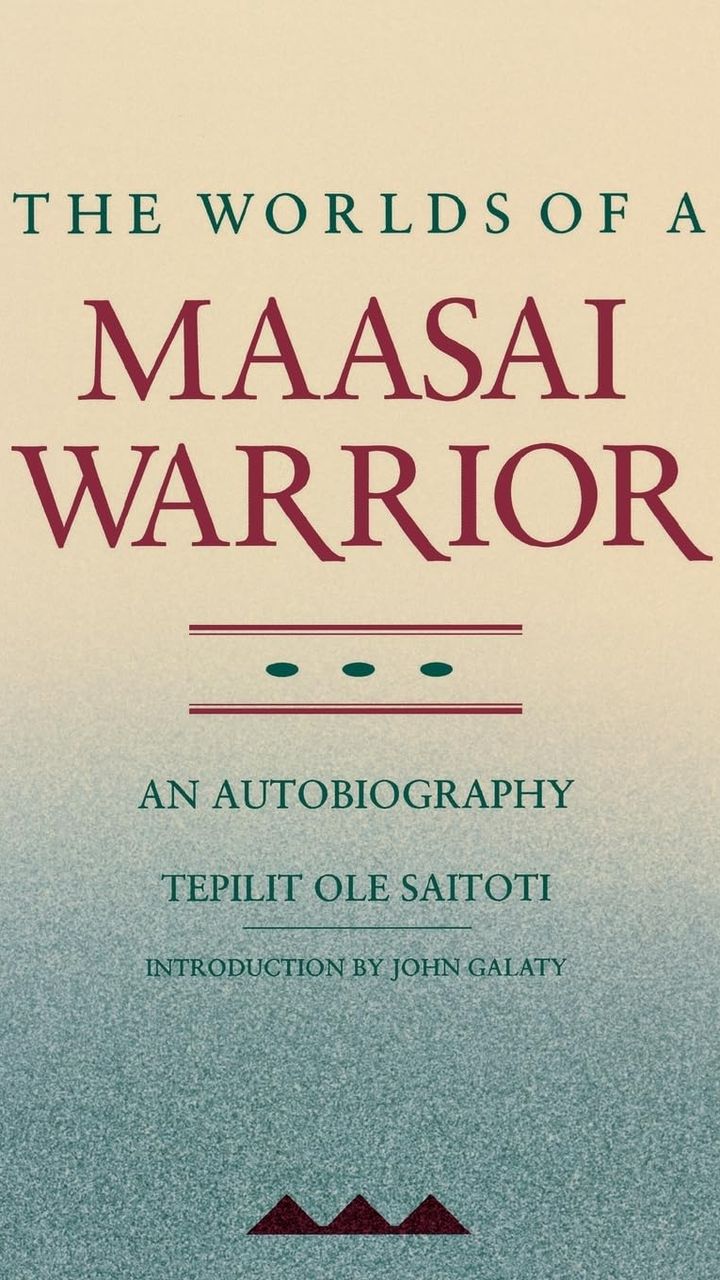 The Worlds of a Maasai Warrior