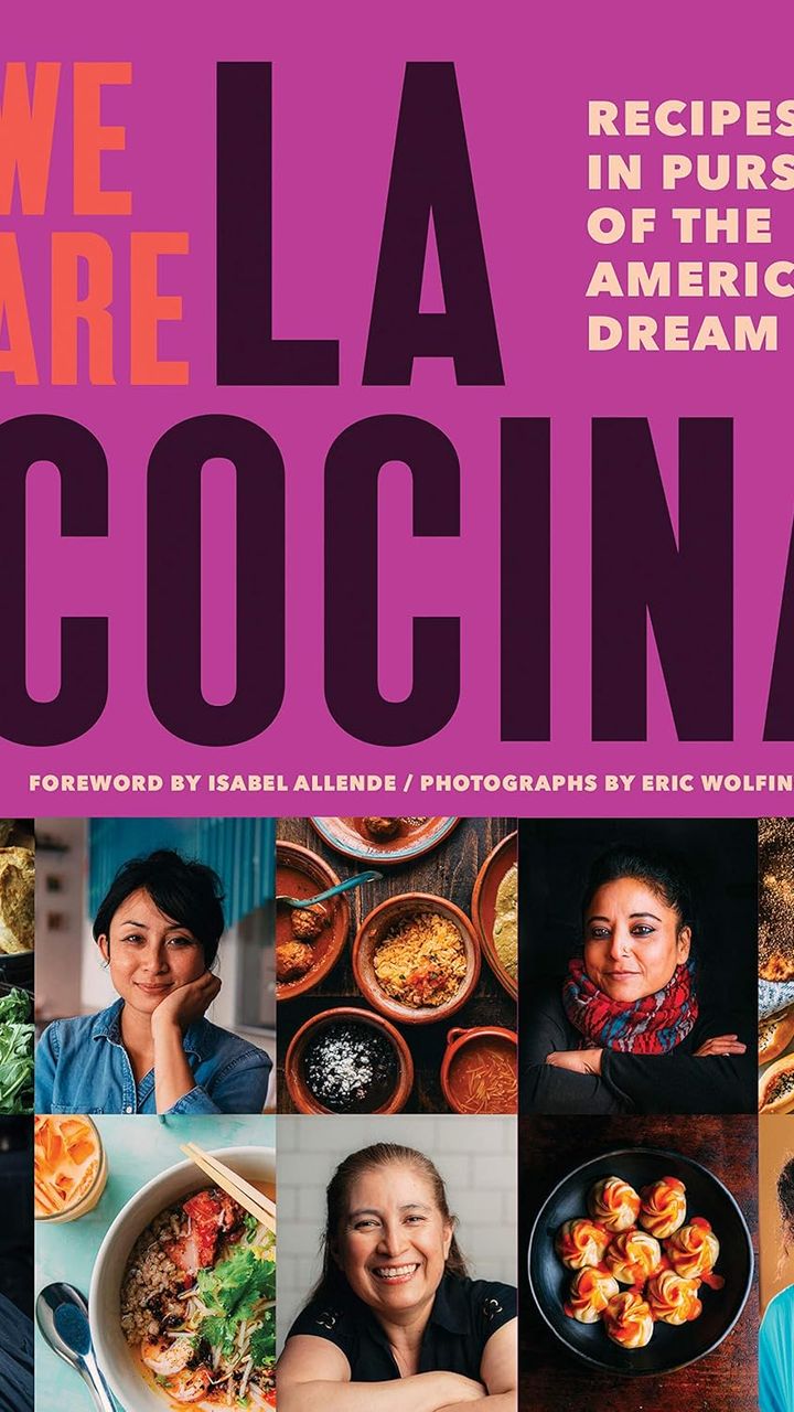 We Are La Cocina: Recipes in Pursuit of the American Dream