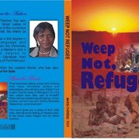 Weep Not, Refugee