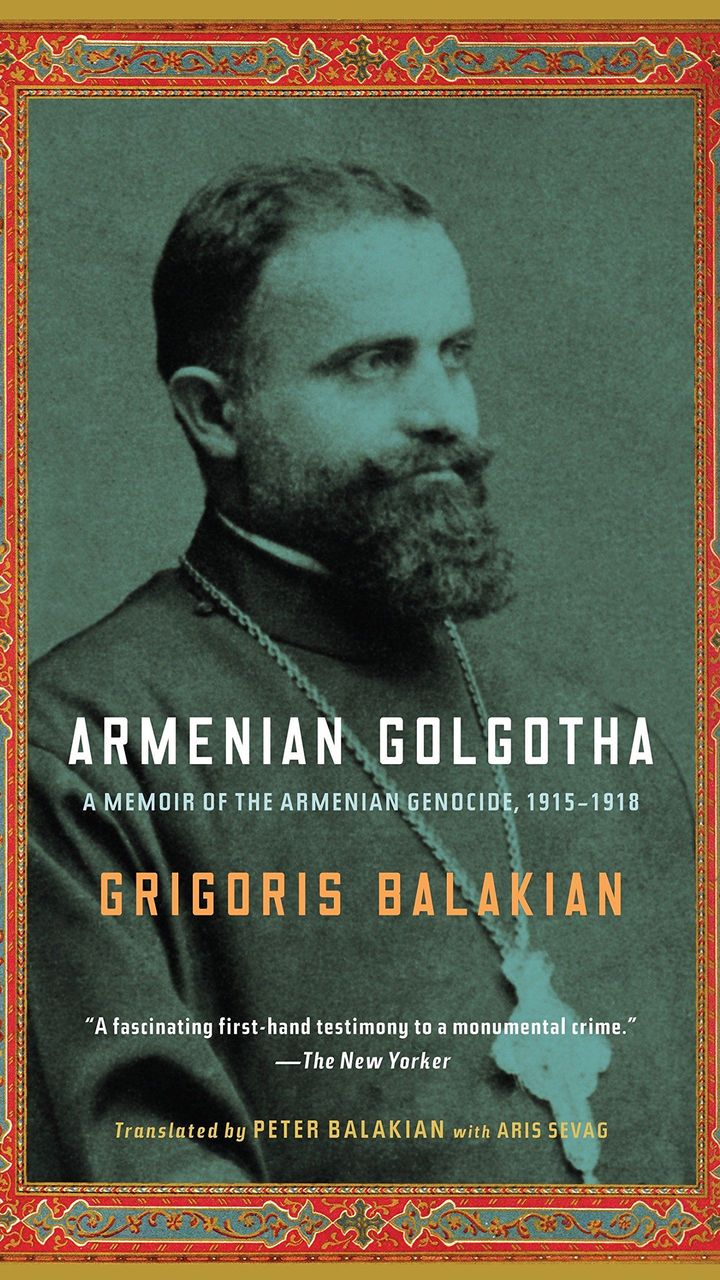 Armenian Golgotha: A Memoir of the Armenian Genocide