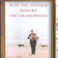 How the Soldier Repairs the Gramophone