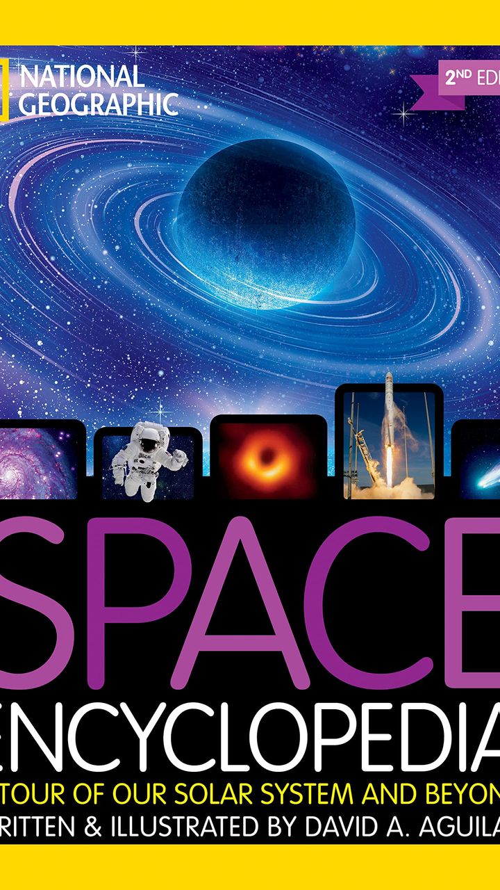 Space Encyclopedia: A Tour of Our Solar System and Beyond